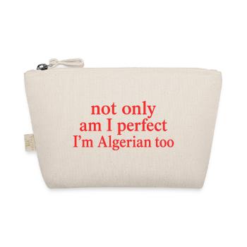 Parfait Et Algérien Humour | Cadeau Fierté Algérie - Trousse biologique - nature - Devant
