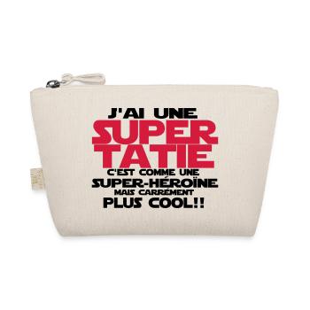 j'ai une super tatie - Trousse biologique - nature - Devant