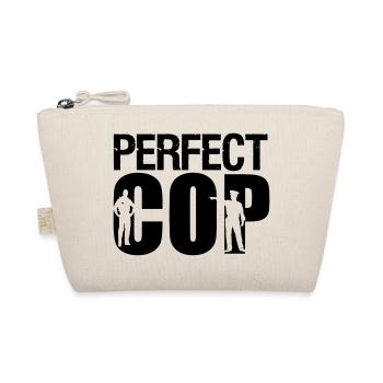 Perfect Cop Polizei Polizist Beruf Spruch Geschenk - Bio-Täschchen - Natur - Vorne