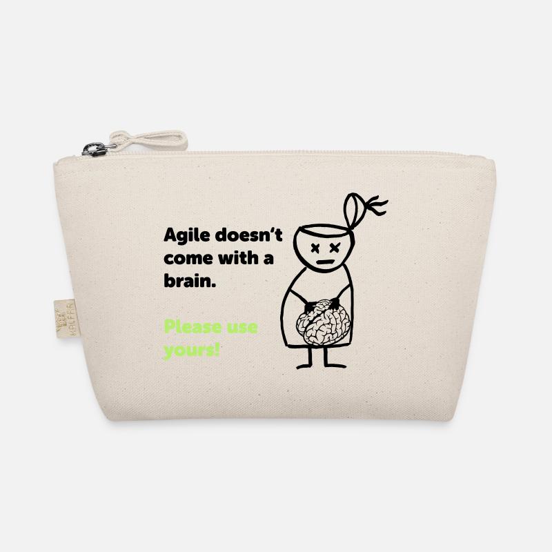 Agile doesn't come with a brain - please use yours Bio-Täschchen