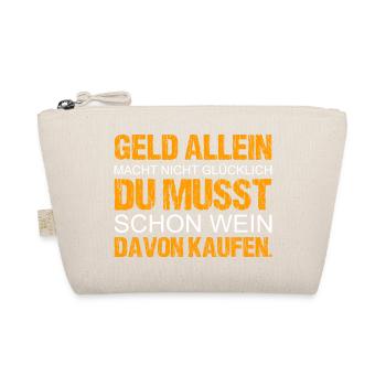 Geld allein macht nicht glücklich - Bio-Täschchen - Natur - Vorne