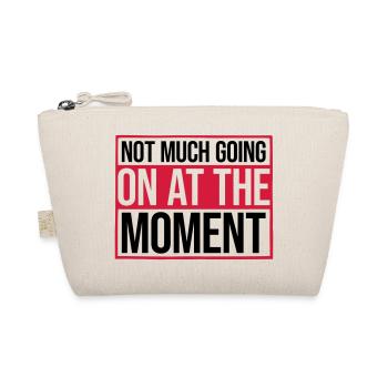 Not much going on - Organic Pouch - nature - Front