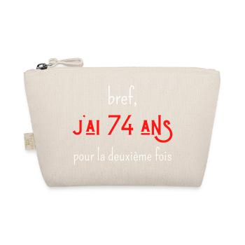 bref j'ai 74 ans pour la deuxième fois - Trousse biologique - nature - Devant