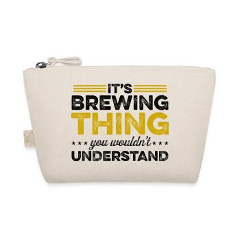 It's A Brewing Thing You Wouldn't Understand Homeb - Bio-Täschchen - Natur - Vorne