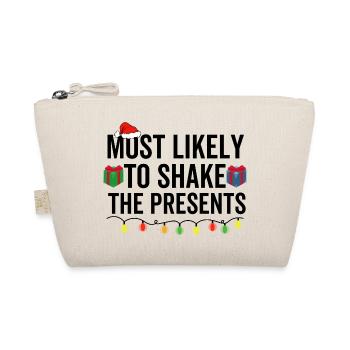 Most Likely To Shake The Presents - Organic Pouch - nature - Front