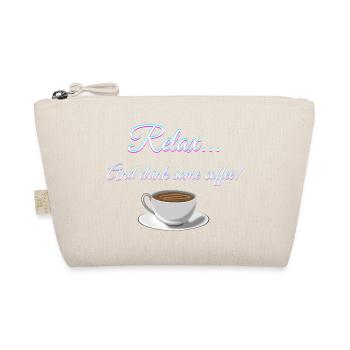 Se détendre... Et buvez du café! - Trousse biologique - nature - Devant