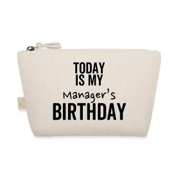 Aujourd’hui, c’est l’anniversaire de mon manager - Trousse biologique - nature - Devant