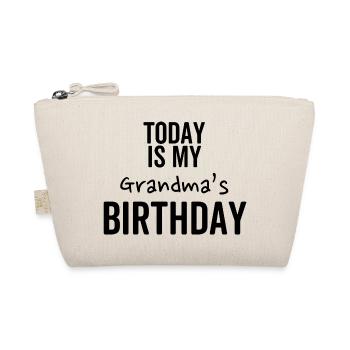 Today is My Grandma's Birthday - Organic Pouch - nature - Front