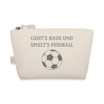 Geht´s raus und Spielt´s Fussball - Bio-Täschchen - Natur - Vorne