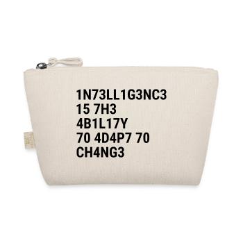 Intelligence is the ability to adapt to change Bla - Organic Pouch - nature - Front