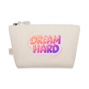 Dream Hard - Bio-Täschchen - Natur - Vorne