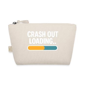 Crash Out Loading Progress Bar Funny Saying - Organic Pouch - nature - Front