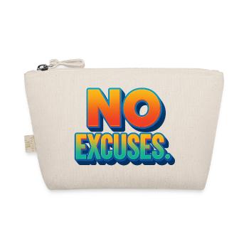 No Excuses Determination and Energy - Organic Pouch - nature - Front