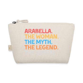 Arabella The Woman The Myth The Legend The Queen - Organic Pouch - nature - Front
