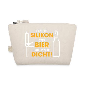 Silikon oder Bier – Hauptsache dicht - Bio-Täschchen - Natur - Vorne