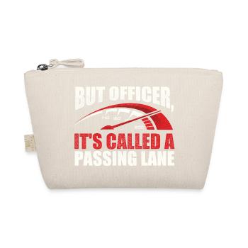 Its Called A Passing Lane Racing - Organic Pouch - nature - Front