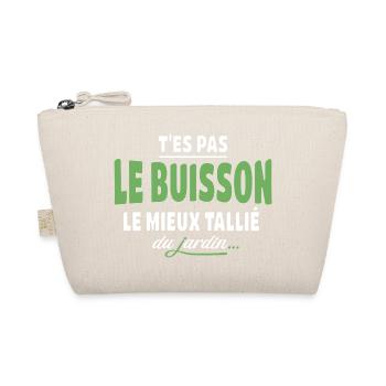 T'es pas le buisson le mieux taillé – expression - Trousse biologique - nature - Devant