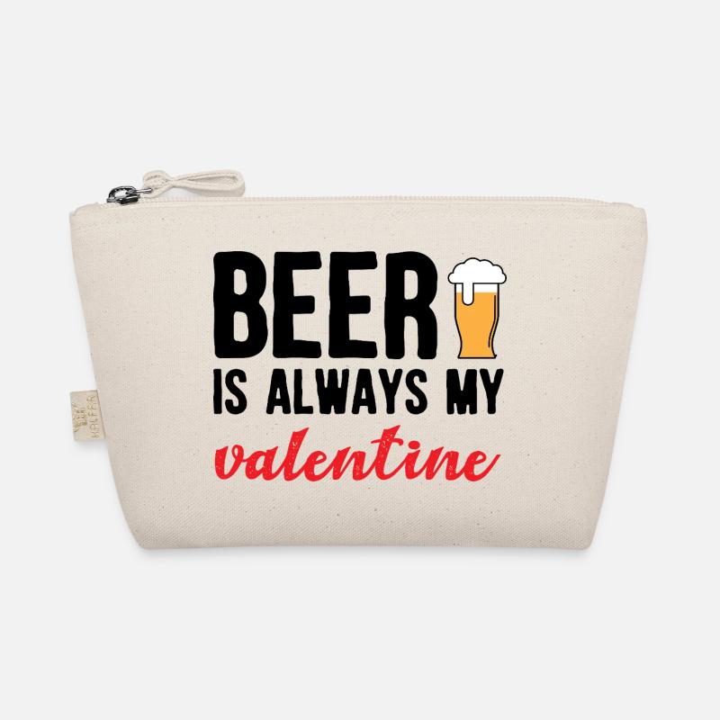 Beer Is Always My Valentine Funny Drinking Design Organic Pouch