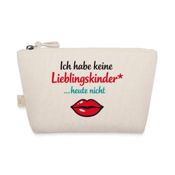 Keine Lieblingskinder heute – Muttertag Spruch - Bio-Täschchen - Natur - Vorne