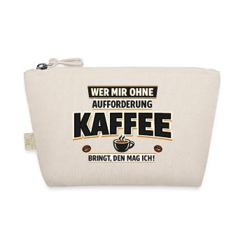 Wer mir Kaffee bringt den mag ich Spruch - Bio-Täschchen - Natur - Vorne