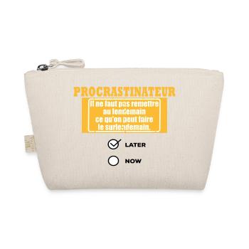 Procrastinateur surlendemain - Trousse biologique - nature - Devant
