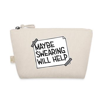 Maybe Swearing Will Help Sarkastisch Spruch Grafik - Bio-Täschchen - Natur - Vorne