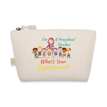 Institutrice de maternelle : Quel est votre super-pouvoir - Trousse biologique - nature - Devant