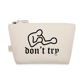 Dont Try Bukowski - Organic Pouch - nature - Front