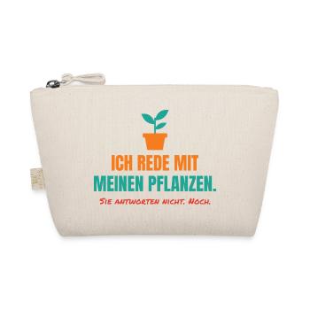Ich rede mit meinen Pflanzen – Garten Spruch - Bio-Täschchen - Natur - Vorne