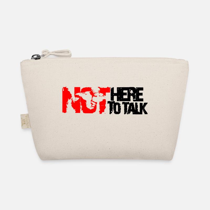 not here to talk Organic Pouch