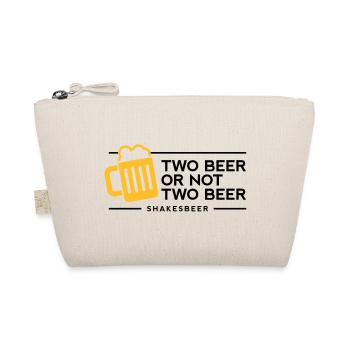 Two beer or not two beer. Shakes Beer! - Organic Pouch - nature - Front