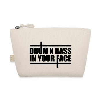 Drum n Bass in your face Party Musik DJ Geschenk - Bio-Täschchen - Natur - Vorne