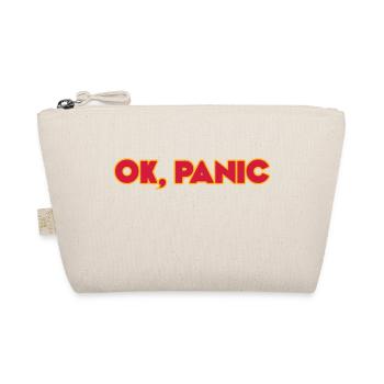 Ok, panic - Organic Pouch - nature - Front