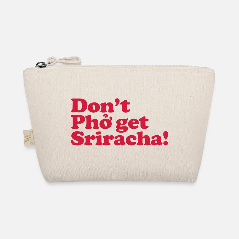 Don't Pho get Sriracha! Organic Pouch
