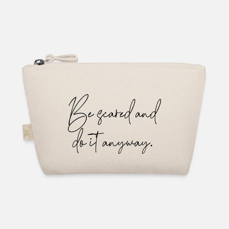 be scared and do it anyway Organic Pouch