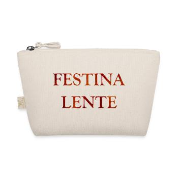 Festina Lente, latin quotes - Organic Pouch - nature - Front