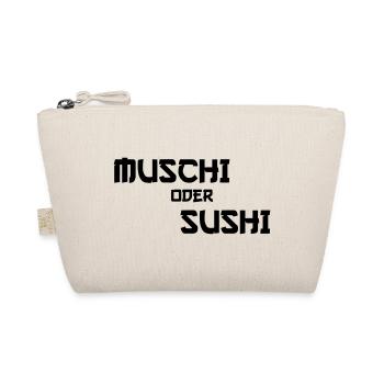 Muschi oder Sushi Erotik Urlaub Funshirt - Bio-Täschchen - Natur - Vorne