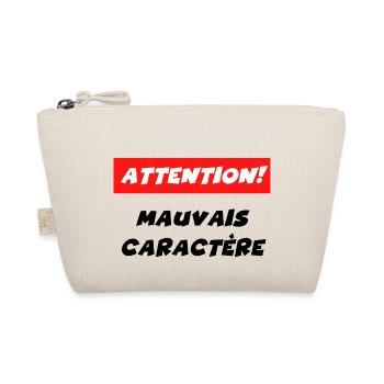 attention mauvais caractère - Trousse biologique - nature - Devant