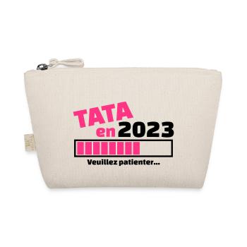 tata en 2023 veuillez patienter - Trousse biologique - nature - Devant