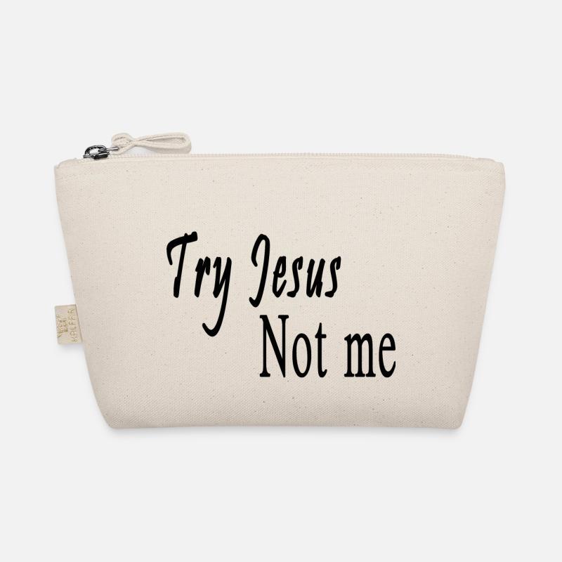 Try Jesus Not me Bio-Täschchen