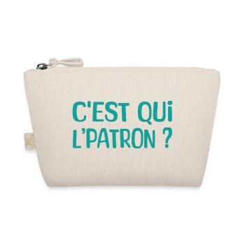C'est qui l'patron ? - Trousse biologique - nature - Devant