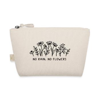 no rain, no flowers - Bio-Täschchen - Natur - Vorne