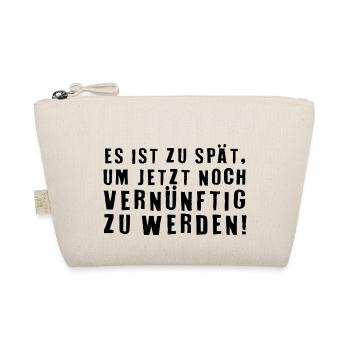 Lustiger Spruch Witzig Humor Geschenkidee - Bio-Täschchen - Natur - Vorne