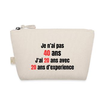 Je n'ai pas 40 ans - Trousse biologique - nature - Devant