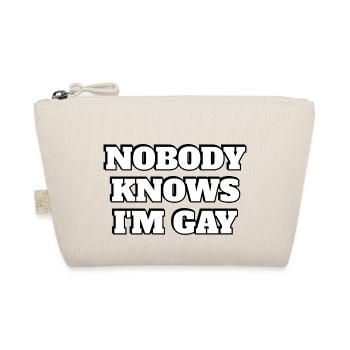 Nobody knows Im Gay - Organic Pouch - nature - Front