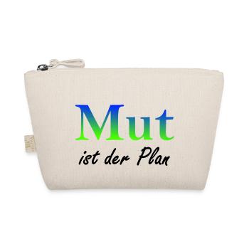 Mut ist der Plan - Bio-Täschchen - Natur - Vorne