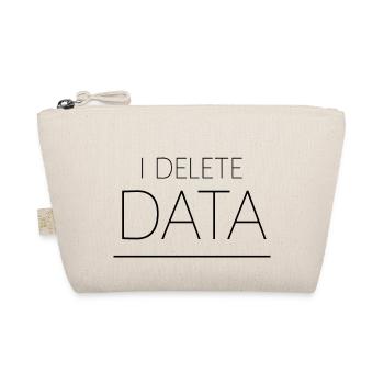 I Delete Data 4 - Organic Pouch - nature - Front