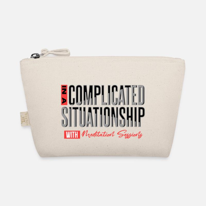 In A Complicated Situationship With Meditation Organic Pouch