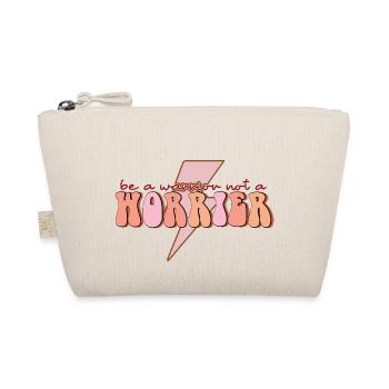 Soyez un guerrier, pas un inquiet - Trousse biologique - nature - Devant