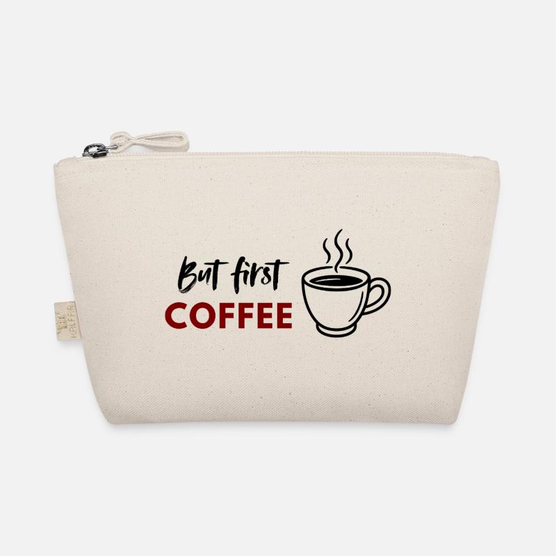 Aber First Coffee Druck Bio-Täschchen